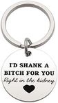 CHENVA Best Friend Keychain Long Distance Friendship Gift Going Away Gift Friendship Jewelry for Best Friend Sister, I'd Shank a for You Right in the Kidney, Large