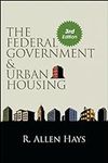 The Federal Government and Urban Ho