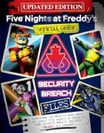 Five Nights at Freddy's: The Security Breach Files - Updated Guide: Official Guide