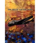 [ THE DECOY AND THE DOVE ] Nickerson, Mary Vesta (AUTHOR ) Mar-01-2002 Hardcover