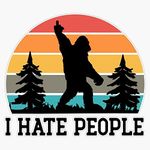 I Hate People - Sasquatch Bigfoot Funny Sarcastic Bumper Sticker Vinyl Decal 5"