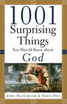 1001 Surprising Things You Should Know About God