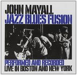 MAYALL;JOHN - JAZZ BLUES FUSION LIVE