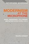 Modernism at the Microphone: Radio,