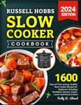 Russell Hobbs Slow Cooker Cookbook: