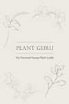 Plant Guru Indoor Plants