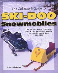 The Collector's Guide to Ski-Doo Snowmobiles