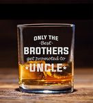 Only The Best Brothers get Promoted to Uncle Pregnancy Announcement Whiskey Glass (Uncle)