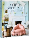 Interiors for a Life in Good Taste
