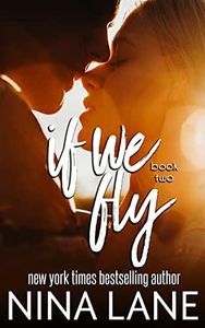 If We Fly (What If Book 3)