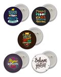 D2C Stainless Steel Safety Pin Printed Positive Mind, Good Vibes & Motivational Quotes Design Glossy Finished Button Badges | Pack of 5 (58 mm)