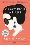 Crazy Rich Asians: The international bestseller, now a major film in 2018 (Crazy Rich Asians, 1)