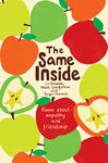 The Same Inside: Poems about Empathy and Friendship