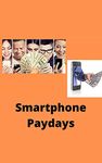 Smartphone Paydays : How To Make Up To $1000 Weekly with Money Making Apps