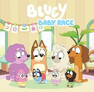 Bluey: Baby Race: A Hardback Picture Book