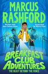 The Breakfast Club Adventures: The Beast Beyond the Fence: 1 (The Breakfast Club Adventures, 1)