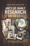 ABCS OF FAMILY RESEARCH: SECOND EDITION