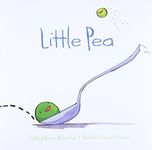 Little Pea: (Children's Book, Books for Baby, Books about Picky Eaters, Board Books for Kids)