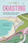 Coasting: Running Around the Coast of Britain – Life, Love and (Very) Loose Plans