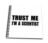 3dRose Trust Me I'm A Scientist-Fun Work Humor-Funny Science Job Gift-Memory Book, 12 by 12-Inch (db_195652_2)