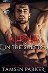 Alpha in the Sheets (The After Hours Series Book 1)