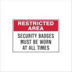 Restricted Area Security Badges Must | Foam Board Fixed on Waterproof Sticker with double sided Tape