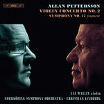 Allan Pettersson: Violin Concerto No. 2/Symphony No. 17...