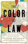 The Color of Law: A Forgotten Histo