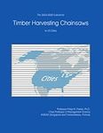 The 2023-2028 Outlook for Timber Harvesting Chainsaws in the United States