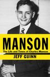 Manson: The Life and Times of Charles Manson