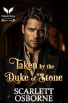 Taken by the Duke of Stone: A Steam