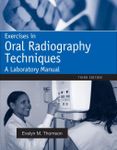 Exercises in Oral Radiography Techn