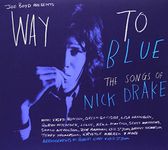 Way To Blue: Songs Of Nick Drake / Var