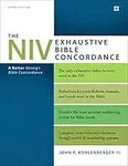 The NIV Exhaustive Bible Concordanc