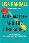 Dark Matter and the Dinosaurs: The 