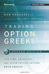 Trading Options Greeks: How Time, Volatility, and Other Pricing Factors Drive Profits