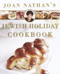 Joan Nathan's Jewish Holiday Cookbo