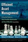 Efficient Asset Management: A Practical Guide to Stock Portfolio Optimization and Asset Allocation (Financial Management Association Survey and Synthesis)