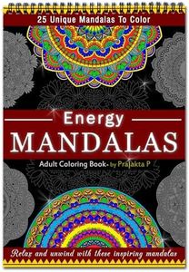 Energy Mandalas Coloring book for adults, Spiral bound paperback, stress relieving intricate mandalas for grown-ups | Premium Coloring Book | Thick Cartridge Paper | Paint N Sip Party