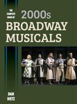 The Complete Book of 2000s Broadway Musicals