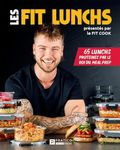Les Fit lunchs: 65 lunchs protéinés