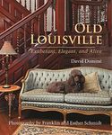 Old Louisville: Exuberant, Elegant,