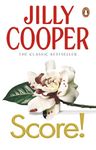 Score!: A funny, romantic, suspenseful delight from Jilly Cooper, the Sunday Times bestselling author of Riders (Rutshire Chronicles Book 6)