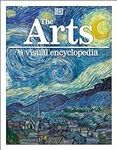The Arts: A Visual Encyclopedia (DK