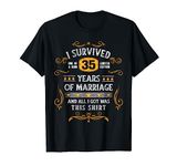 Couple 35th Anniversary I Survived 35 Years of Marriage T-Shirt