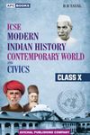 ICSE Modern Indian History, Contemporary World & Civics Class- 10th Examination 2024-25