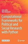 Computational Frameworks for Politi
