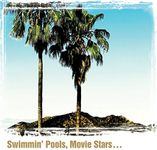 Swimming Pool, Movie Stars…