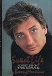 Sweet Life: Adventures on the Way to Paradise