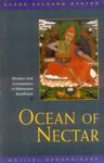 Ocean of Nectar: Wisdom and Compassion in Mahayana Buddhism